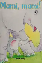 Book cover of Mami, Mami!
