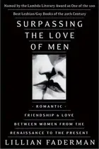 Book cover of Surpassing the Love of Men