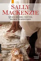 Book cover of Quien siembra vientos, recoge tempestades