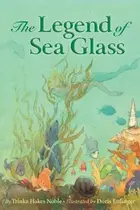Book cover of The Legend of Sea Glass