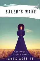 Book cover of Salem's Wake