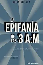 Book cover of La epifanía de las 3 a