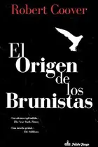 Book cover of El origen de los brunistas