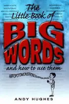 Book cover of The Little Book of Big Words