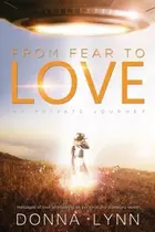 Book cover of From Fear to Love