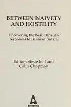 Book cover of Between Naivety and Hostility