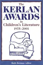 Book cover of The Kerlan Awards in children's literature, 1975-2001