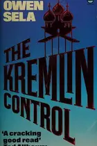 Book cover of Kremlin Control
