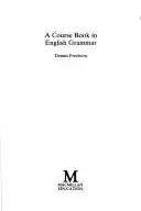 Book cover of A course book in English grammar