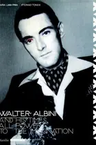 Book cover of Walter Albini And His Times All Power To The Imagination