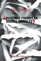 Book cover of ¿Podemos formular juicios morales?