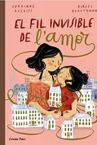 Book cover of El fil invisible de l'amor