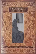 Book cover of A conspiracy of truths
