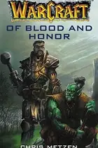 Book cover of Warcraft - Of Blood and Honor