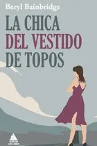 Book cover of LA CHICA DEL VESTIDO DE TOPOS