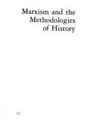 Book cover of Marxism and the methodologies of history