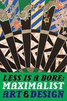 Book cover of Less Is a Bore