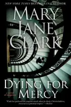 Book cover of Dying for mercy