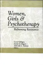 Book cover of Women, Girls, and Psychotherapy