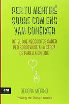 Book cover of Per tu mentiré sobre com ens vam conèixer
