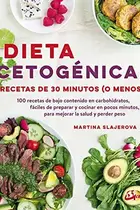 Book cover of Dieta cetogénica, recetas de 30 minutos