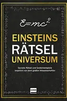 Book cover of Einsteins Rätseluniversum