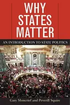 Book cover of Why States Matter: An Introduction to State Politics