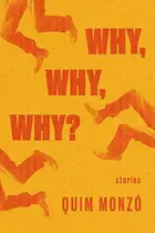 Book cover of Why, Why, Why?