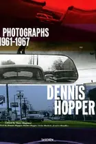 Book cover of Dennis Hopper: Photographs 1961-1967