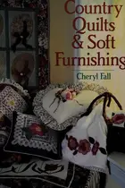 Book cover of Country quilts & soft furnishings