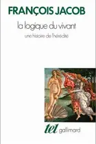 Book cover of La Logique du vivant
