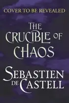 Book cover of Crucible of Chaos