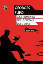 Book cover of A la comisaria no le gustan los versos