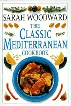 Book cover of The classic Mediterranean cookbook