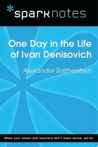 Book cover of One Day in the Life of Ivan Denisovich (SparkNotes Literature Guide)