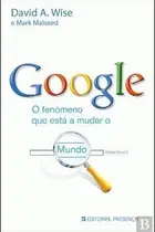 Book cover of GOOGLE - O Fenómeno que Está a Mudar o Mundo