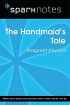 Book cover of The Handmaid's Tale (SparkNotes Literature Guide)