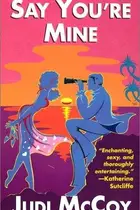 Book cover of Say You're Mine