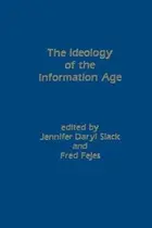 Book cover of The Ideology of the information age