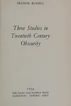 Book cover of Three (3) Studies in Twentieth (20th) Century Obscurity