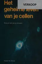 Book cover of Het geheime leven van je cellen