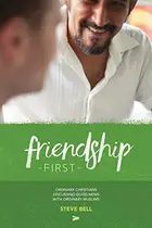 Book cover of Friendship First