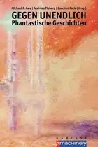 Book cover of GEGEN UNENDLICH. Phantastische Geschichten (German Edition)