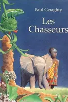 Book cover of Les Chasseurs (French Edition)