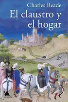 Book cover of El claustro y el hogar