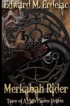 Book cover of Merkabah Rider Tales of a High Planes Drifter