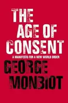 Book cover of The Age of Consent ; A Manifesto for a New World Order