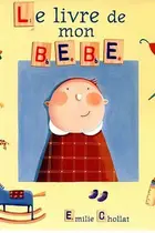 Book cover of Le livre de mon bébé