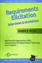 Book cover of Requirements Elicitation Interviews and Workshops - Simply Put!