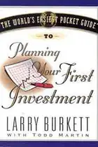 Book cover of The world's easiest pocket guide to planning your first investment